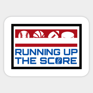 Running Up The Score Sticker